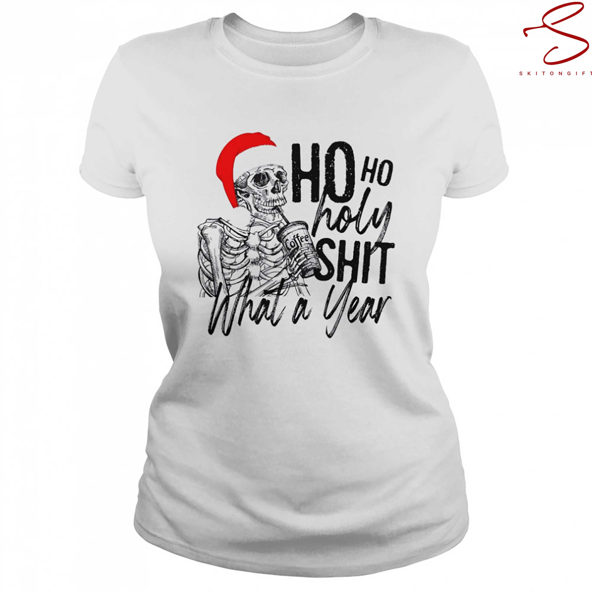 Skitongift Ho Ho Holy Shit What A Year Matching Couples Wap Skeleton T Shirt