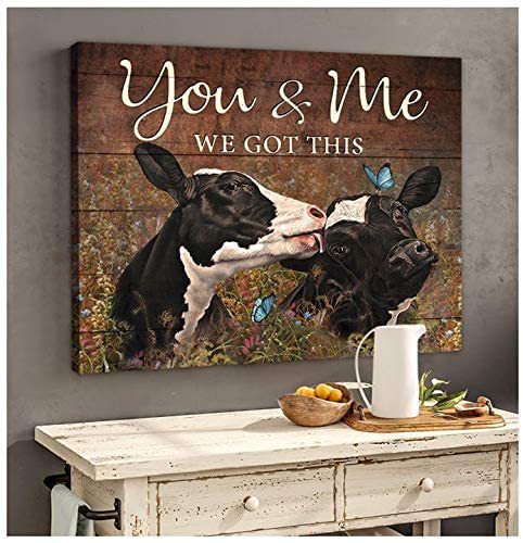 Holstein Cattle You Me We Got This Landscape Poster