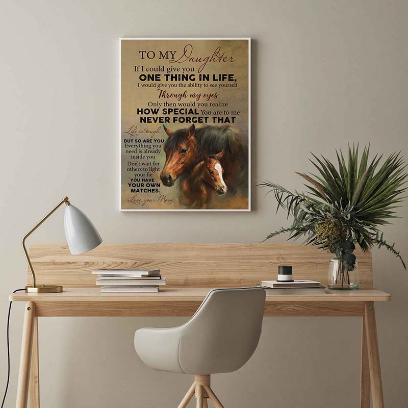 Skitongifts Wall Decoration, Home Decor, Decoration Room Horse - To My Daughter - You Have Your Own-TT2603