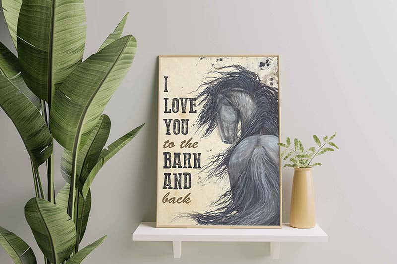 Horse I Love You To The Barn & Back-TT0501