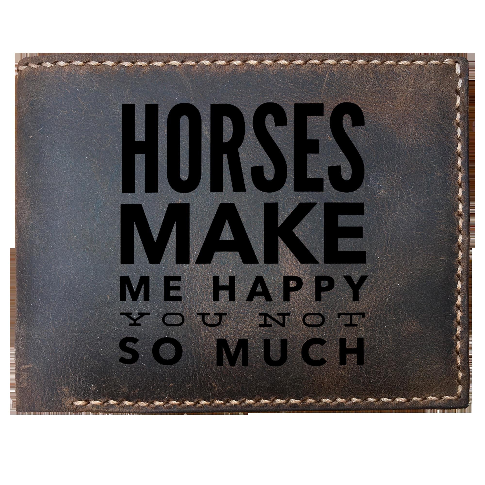 Skitongifts Funny Custom Laser Engraved Bifold Leather Wallet For Men, Horses Make Me Happy You Not So Much, Horse Rider