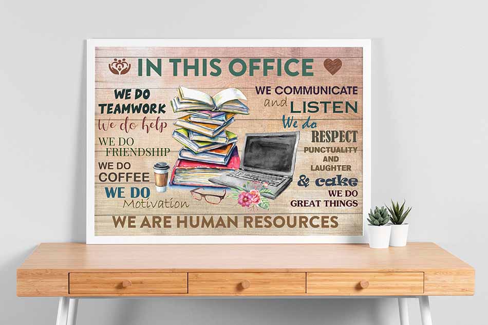 Human Resources In This Office We Are Human Resources-TT2308