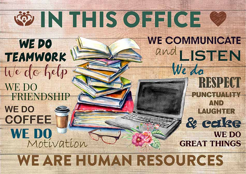 Human Resources In This Office We Are Human Resources-TT2308
