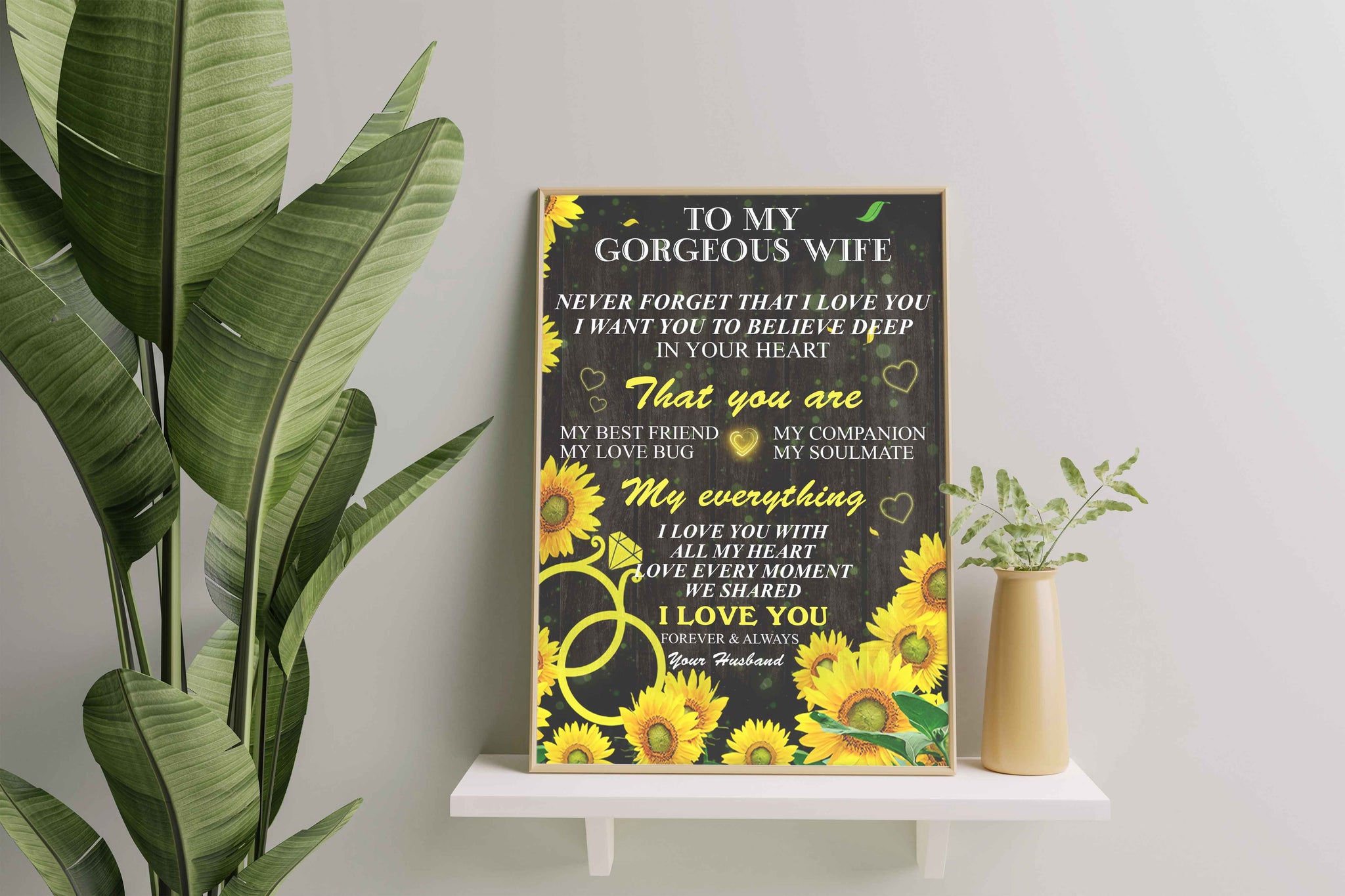 Husband To My Gorgeous Wife, Sunflower Never Forget That, You Are My Everything Great-TT2501