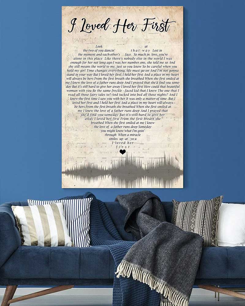 Skitongift Wall Decoration, Home Decor, Decoration Room I Loved Her First Song Lyrics VT2306