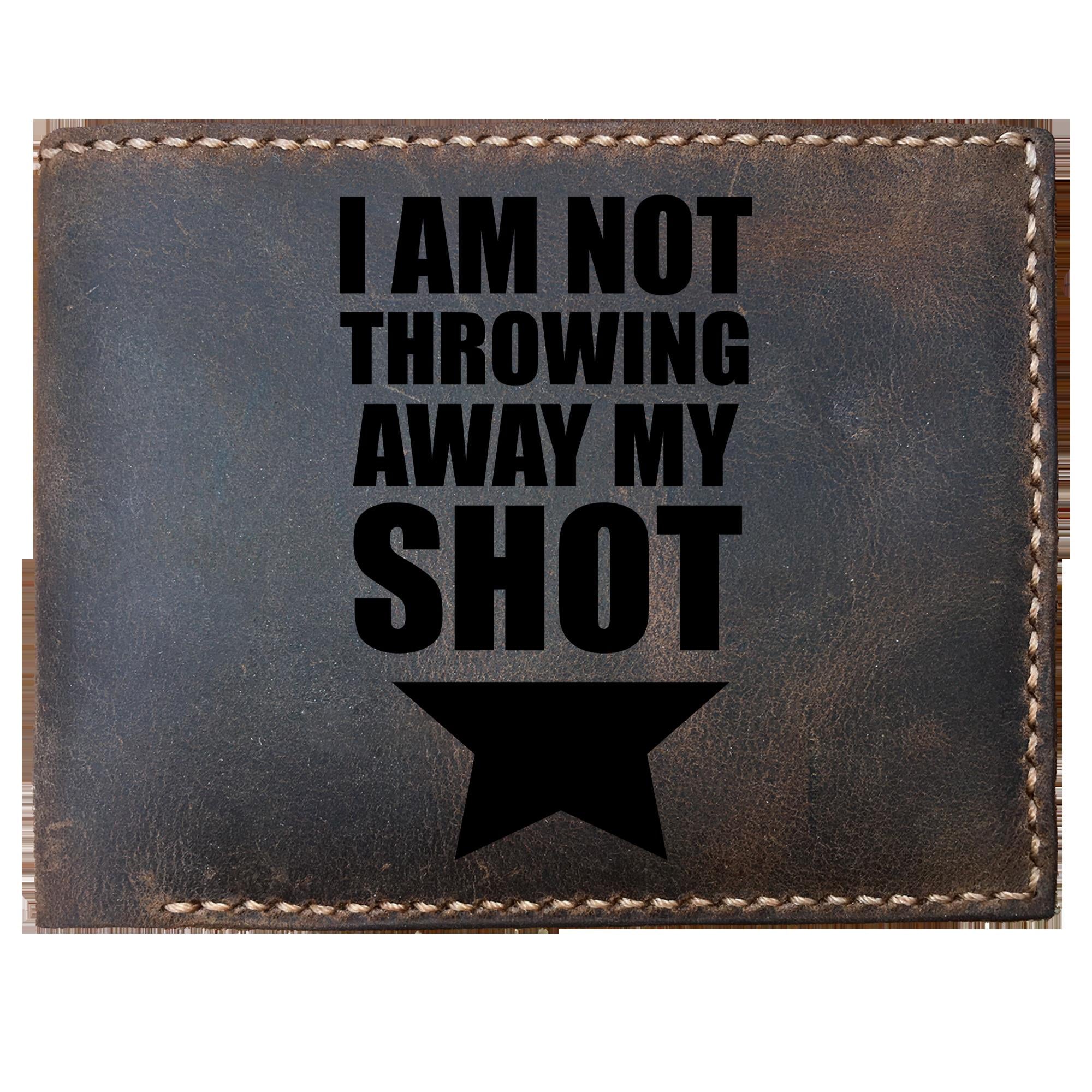 Skitongifts Funny Custom Laser Engraved Bifold Leather Wallet For Men, I Am Not Throwing Away My Shot
