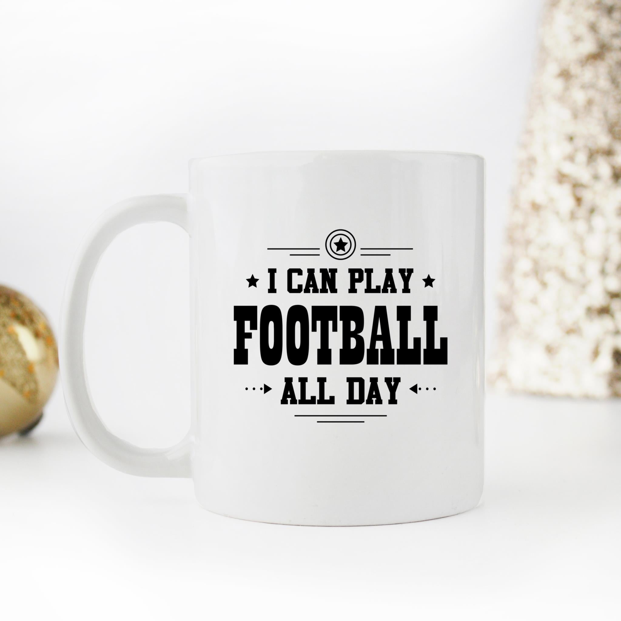 Skitongifts Funny Ceramic Novelty Coffee Mug I Can Play Football All Day hVkX4lQ