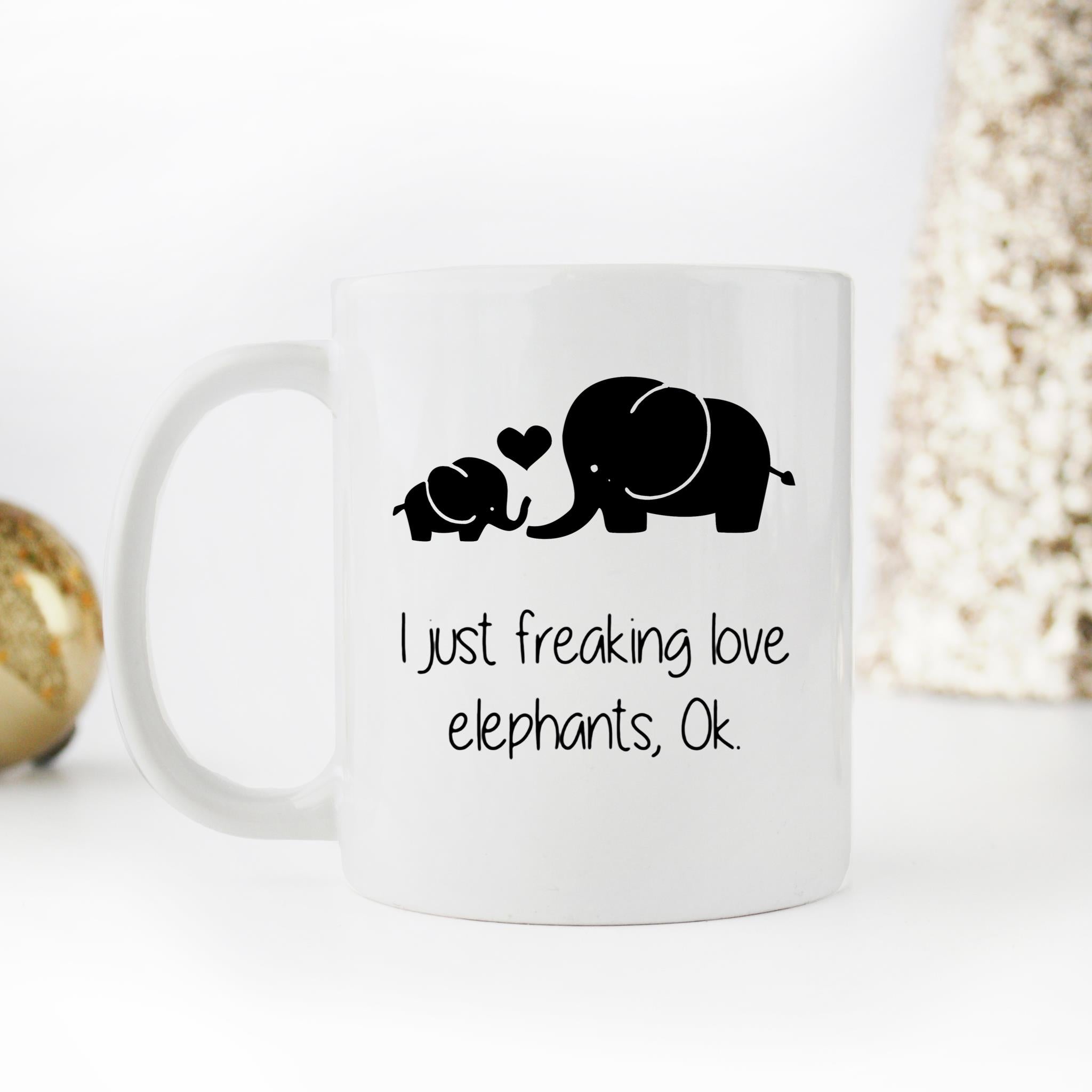 Skitongifts Funny Ceramic Novelty Coffee Mug I Just Freaking Love Elephants Ok Animal Lover Funny Tg2OkNk