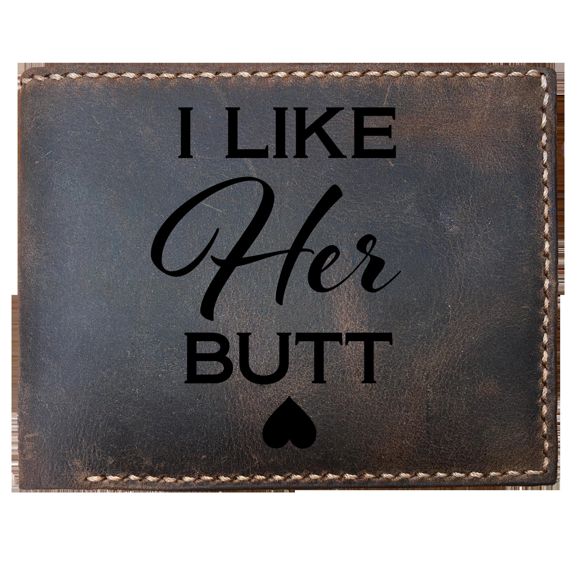 Skitongifts Funny Custom Laser Engraved Bifold Leather Wallet For Men, I Like Her Butt Funny Couples Set Cute His And Hers Set