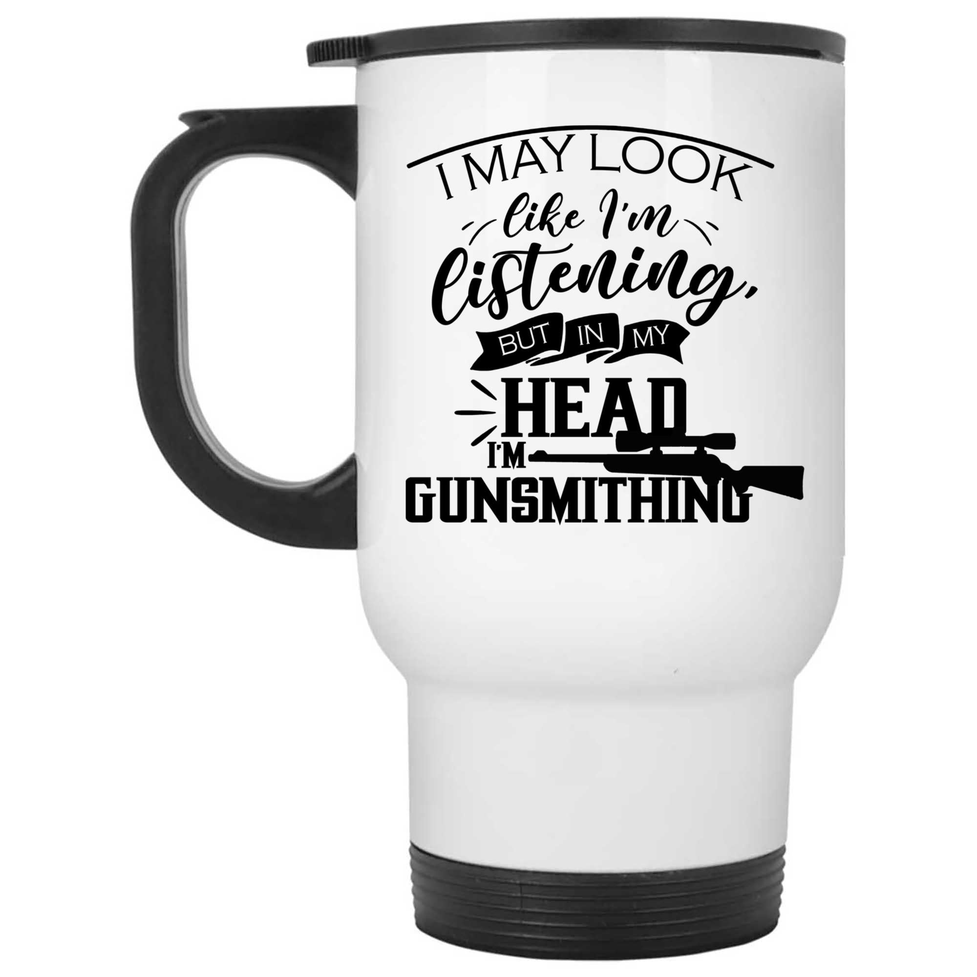 Skitongifts Coffee Mug Funny Ceramic Novelty I Might Look Like I'm Listening To You But In My Head I'm Gunsmithing 2ZF2A2T