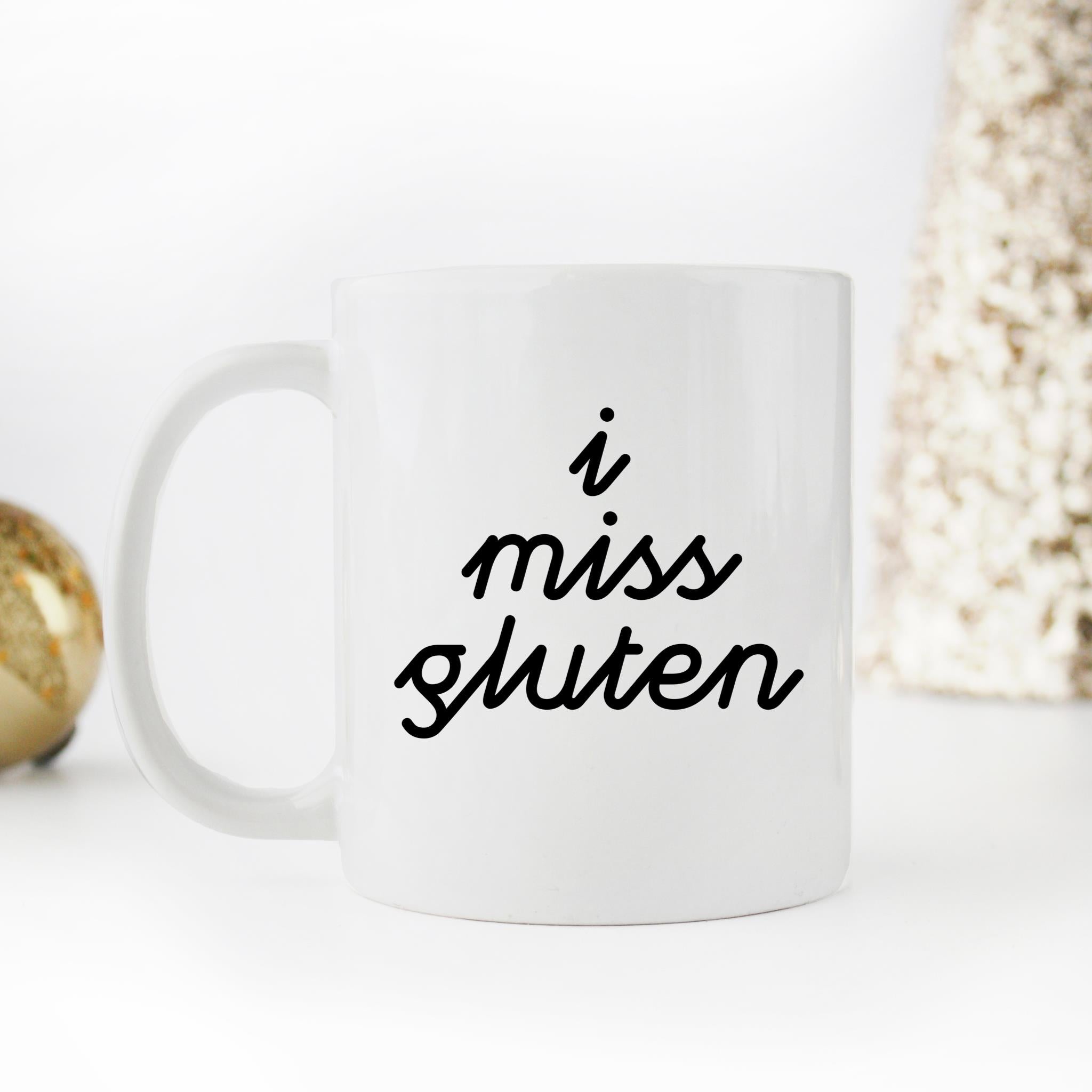 Skitongifts Funny Ceramic Novelty Coffee Mug I Miss Gluten, Gluten Free Coffee Fat And Happy Super Cool TPBtLo7