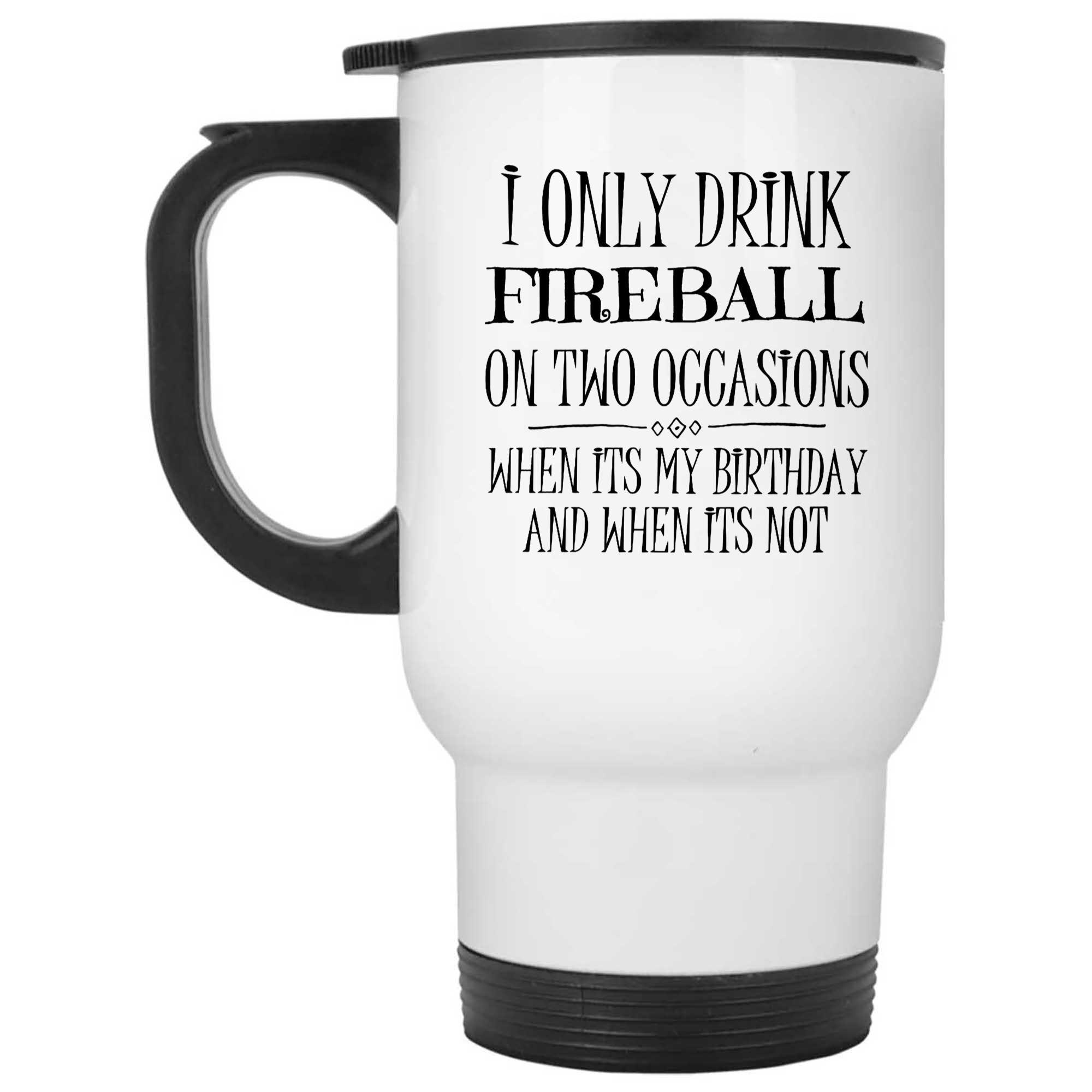 Skitongifts Funny Ceramic Novelty Coffee Mug I Only Drink Fireball On Two Occasions uGOsh3H