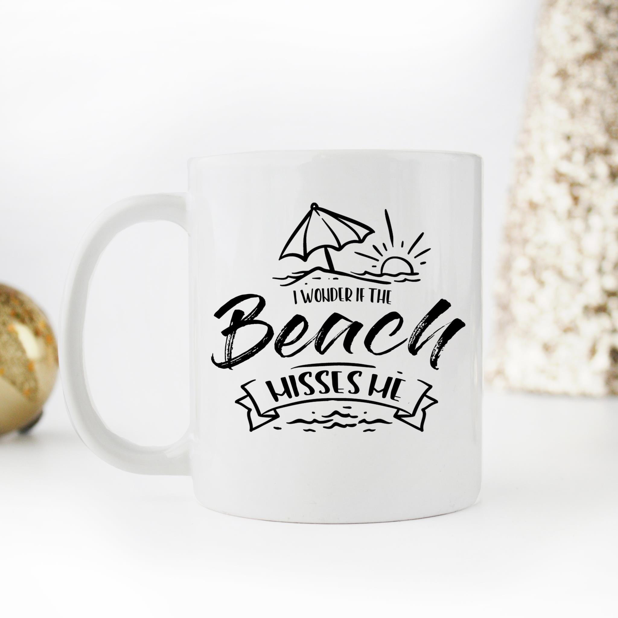 Skitongifts Coffee Mug Funny Ceramic Novelty I Wonder If The Beach Misses Me WTn3DNH
