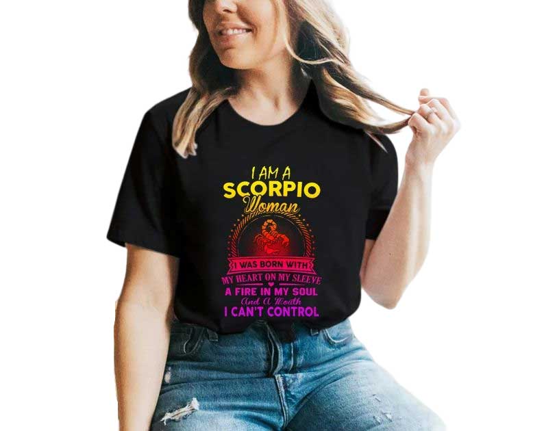 Skitongift-I-Am-A-Scorpio-Woman-I-Was-Born-With-My-Heart-On-My-Sleeve-And-Mouth-I-CanT-Control-Scorpio-Birthday-Gift-Funny-Shirts-Long-Sleeve-Tee