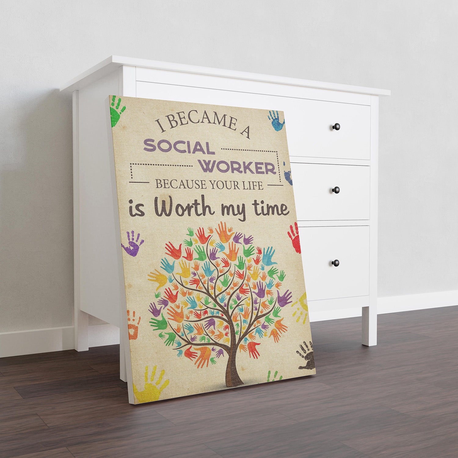 I Become Social Worker Because Your Life Worth My Time Proud Occupation Quote Hand-TT1608