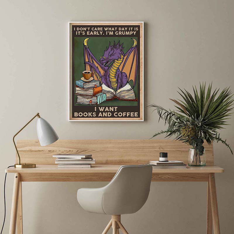 Skitongifts Wall Decoration, Home Decor, Decoration Room I Dont Care What Day It Is Its Early I Want Books And Coffee TT0103