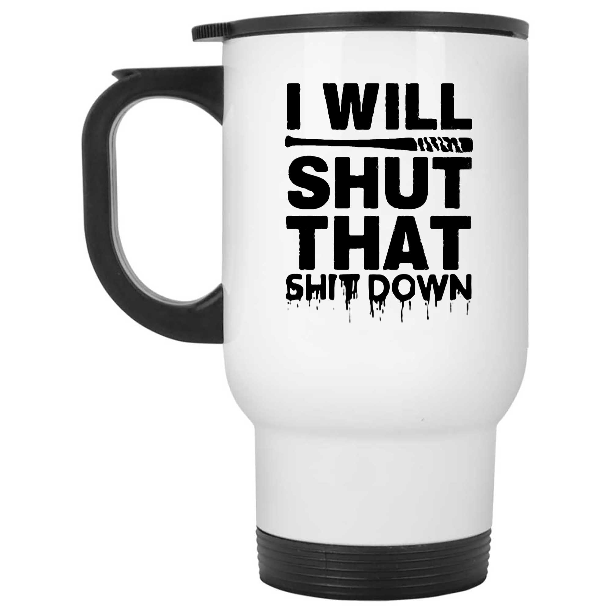 Skitongifts Funny Ceramic Novelty Coffee Mug I'll Shut That Down, Negan Walking Dead Lucille Rick Grimes Daryl Glenn Ezekiel For Fan 0Wgm6fa