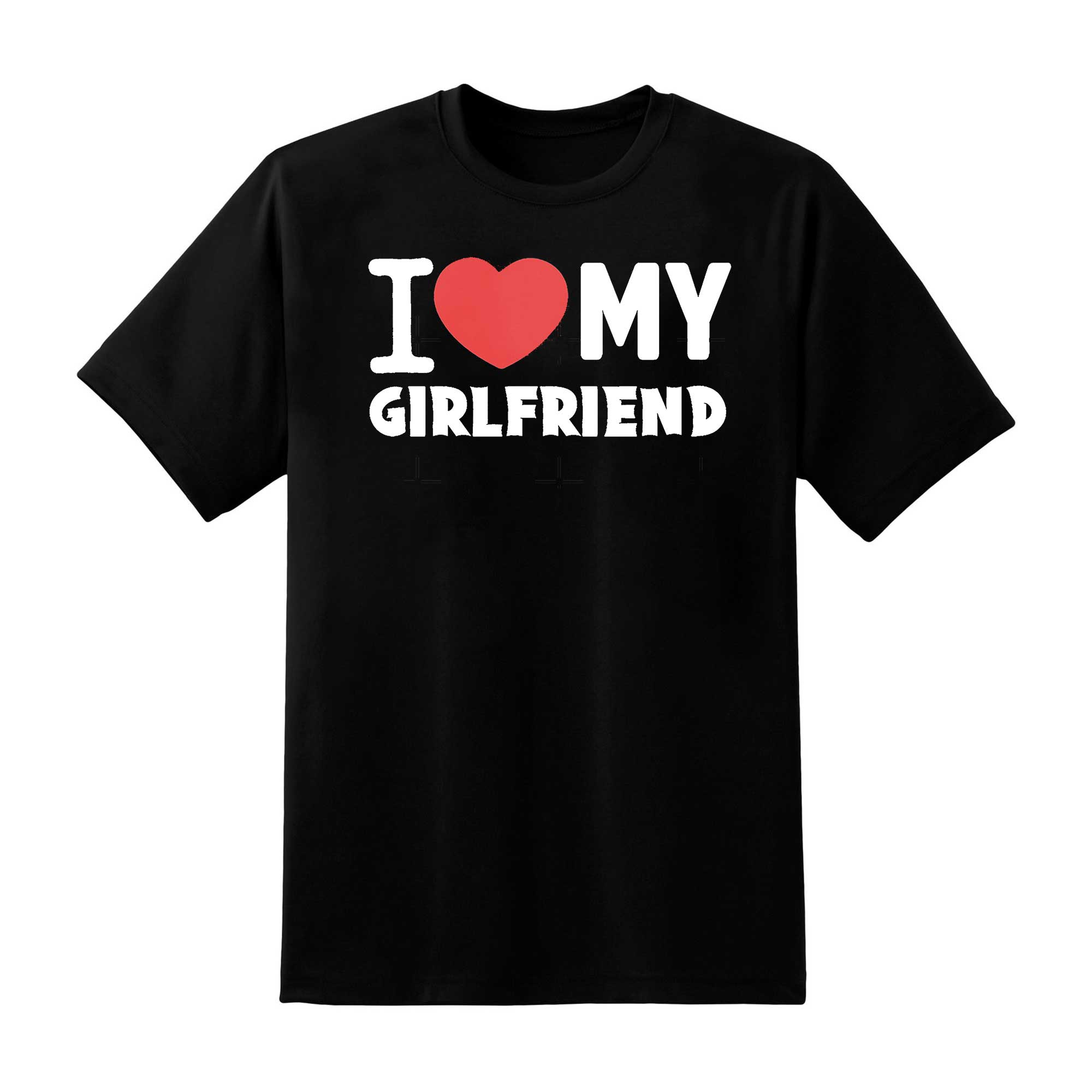 Skitongift I Love My Girlfriend Valentines Day Gift Classic T Shirt Funny Shirts Hoodie Sweater Short Sleeve Casual Shirt Regular Fit