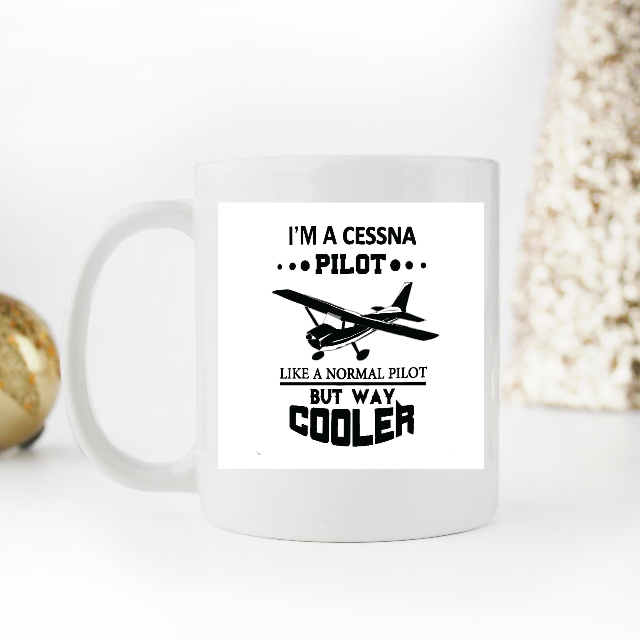 Skitongifts Funny Ceramic Novelty Coffee Mug I'm A Cessna Pilot But Way Cooler Ig0g8Ee