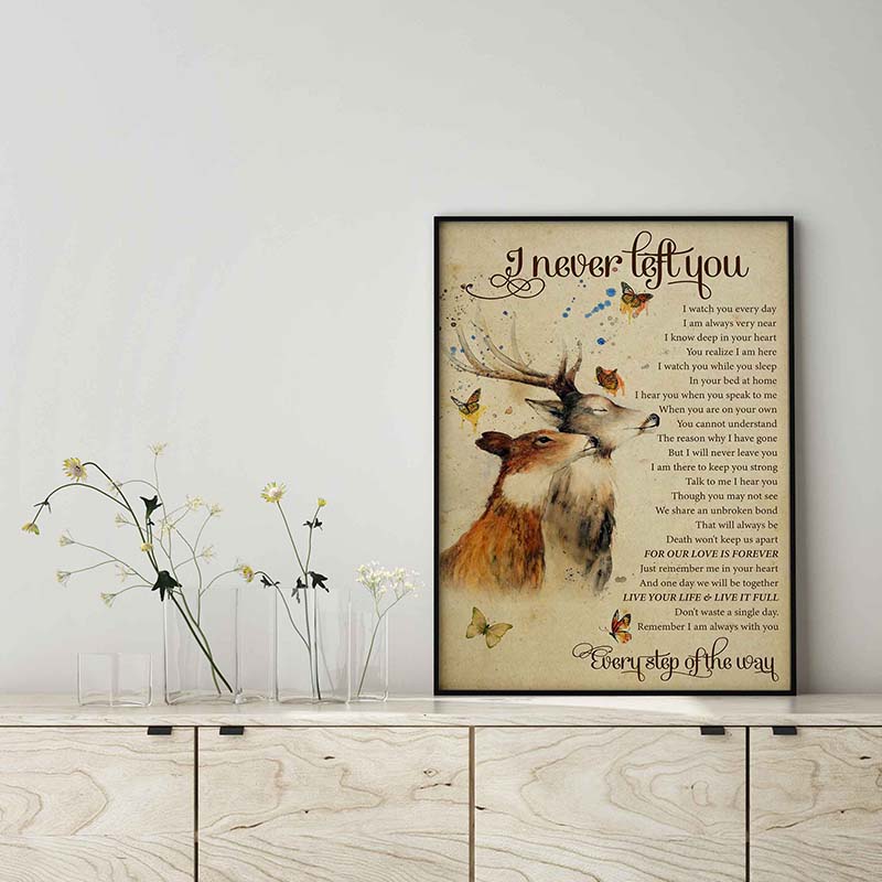 Skitongifts Wall Decoration, Home Decor, Decoration Room I Never Left You Every Step Of The Way TT1203