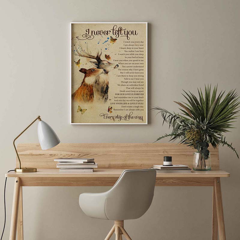 Skitongifts Wall Decoration, Home Decor, Decoration Room I Never Left You Every Step Of The Way TT1203