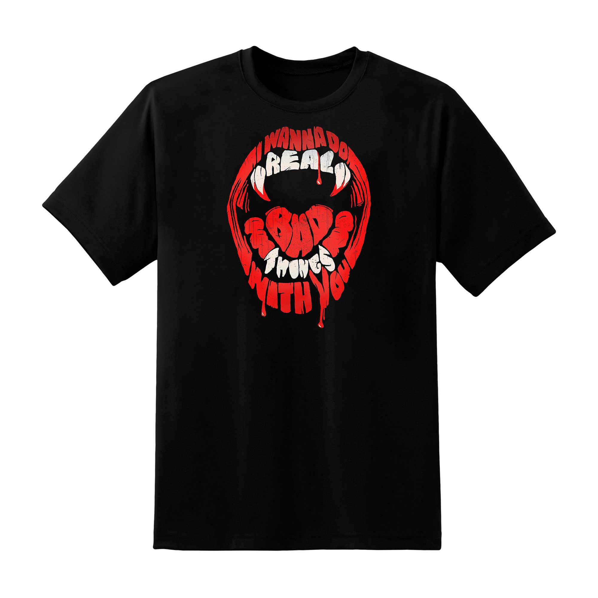 Skitongift I Wanna Do Real Bad Things With You Essential T Shirt Funny Shirts Hoodie Sweater Short Sleeve Casual Shirt Regular Fit