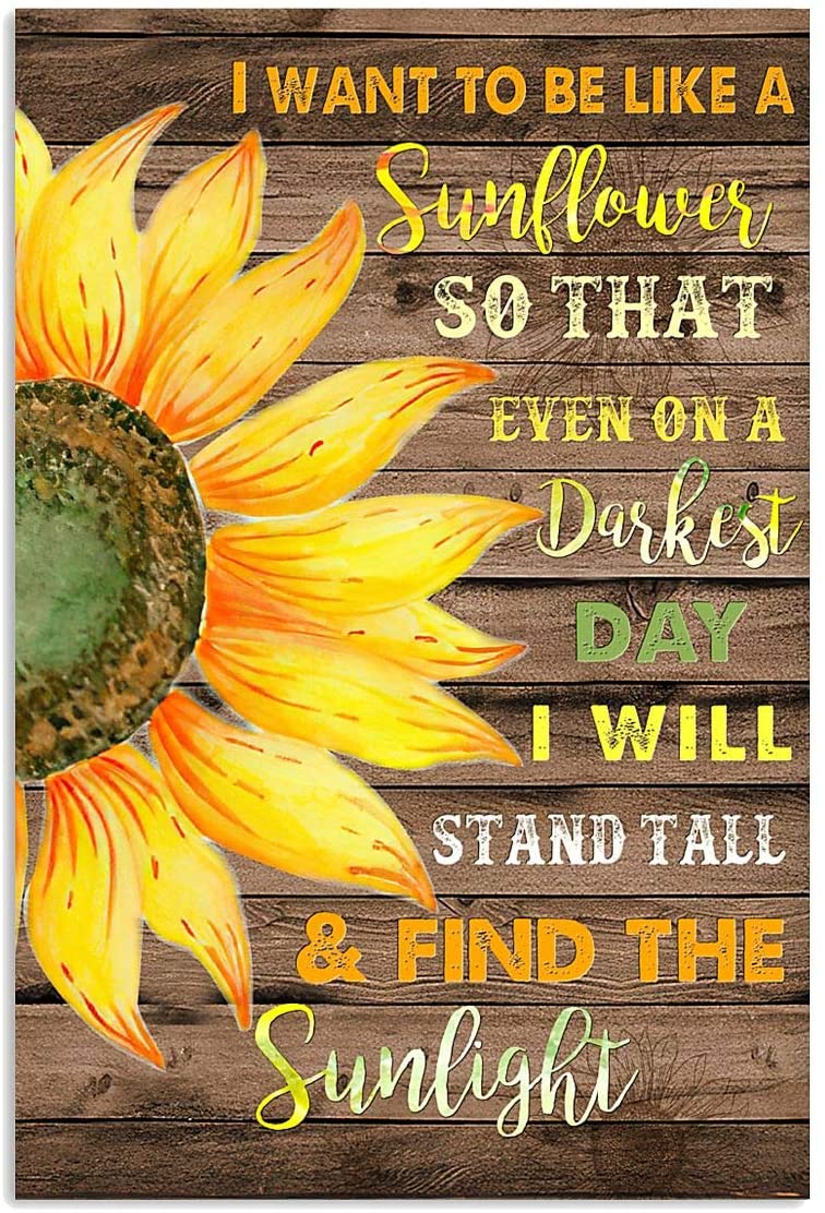 I Want To Be Sunflower Motivation Quote Big Sunflower Wood Bench Horizontal