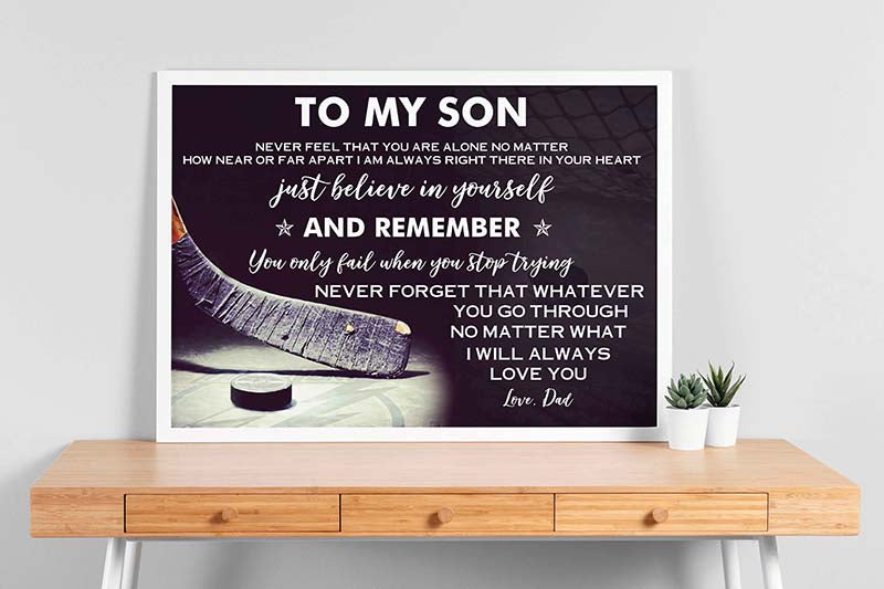 Skitongifts Wall Decoration, Home Decor, Decoration Room Ice Hockey To My Son Never Feel That You Are Alone No Matter Love, Dad TT2102