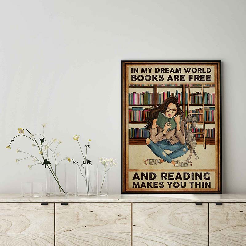 In My Dream World Books Are Free And Reading Makes You Thin-TT2203