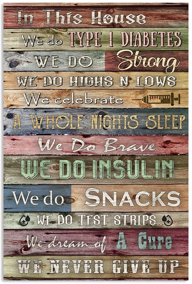 In This House We Do Type 1 Diabetes We Do Insulin Motivation Quote Imitate Wood Plank