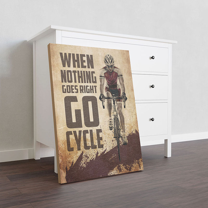 InspirationaWhen Nothing Goes Right Go Cycle Bike Racing I Ride-HH2108