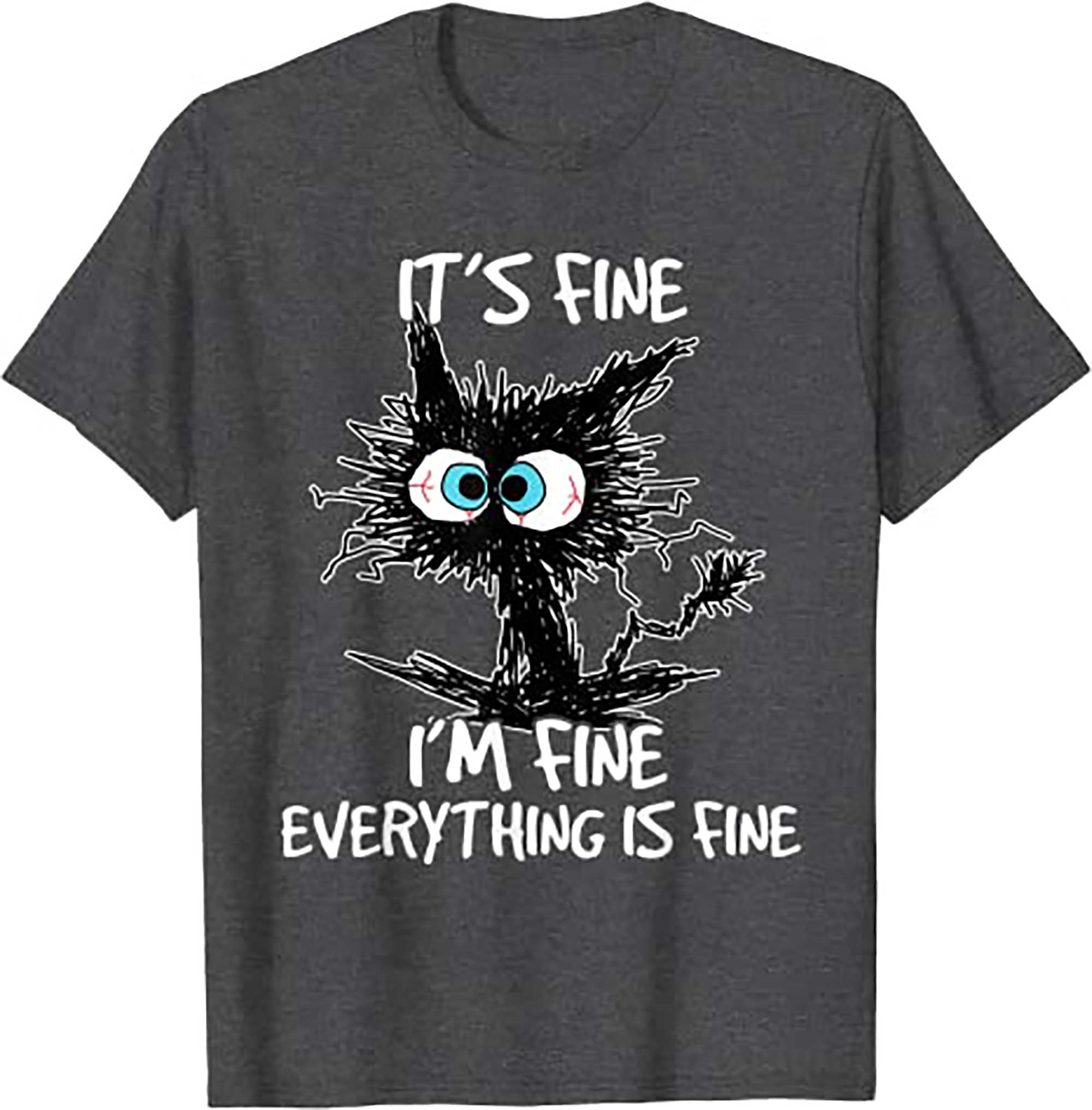 Skitongift Its Fine Im Fine Everything Is Fine Funny Cat Women T Shirt