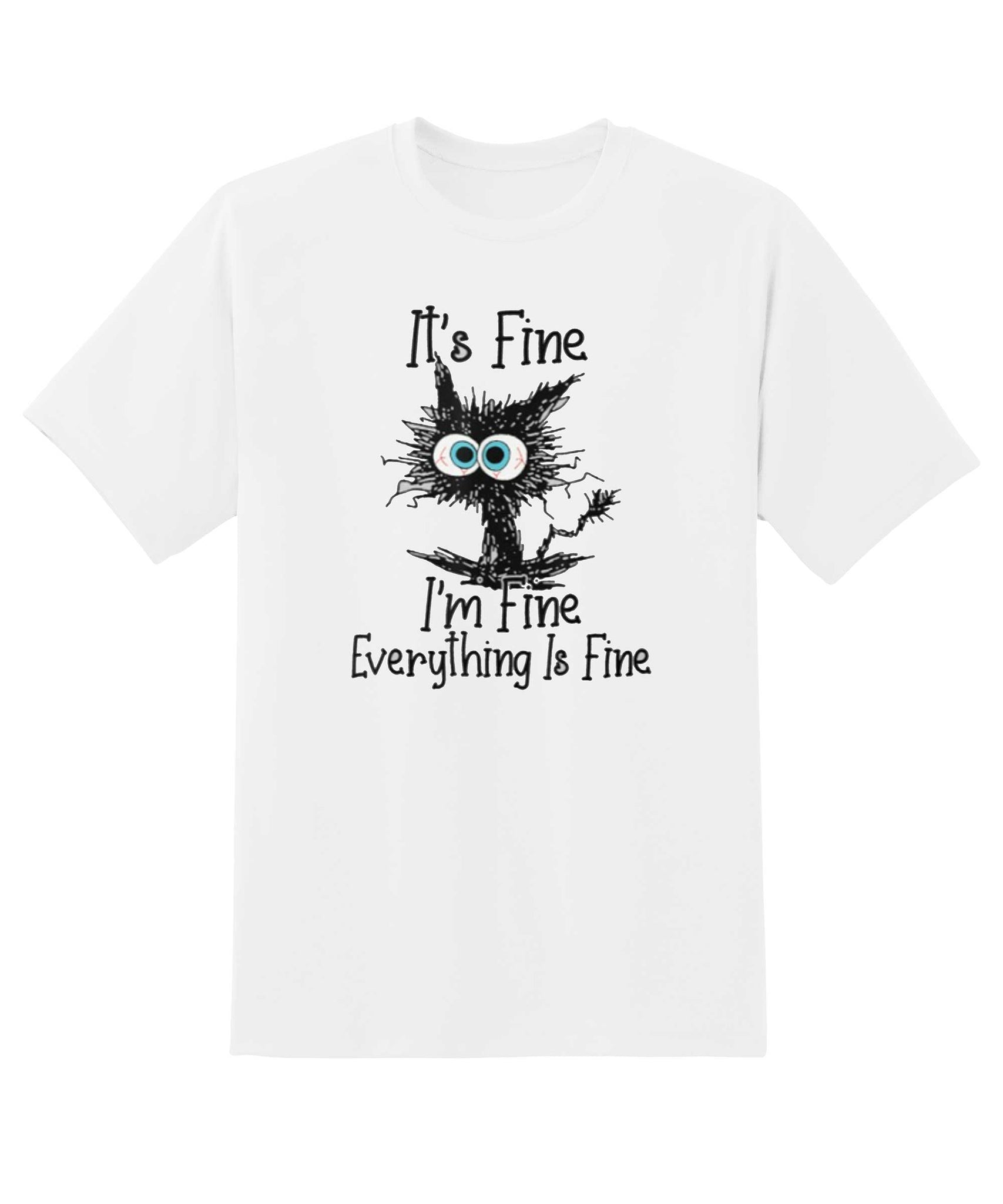 Skitongift-Its-Fine-Im-Fine-Everything-Is-Fine-Funny-Cat-Essential-T-Shirt-Funny-Shirts-Hoodie-Sweater-Short-Sleeve-Casual-Shirt