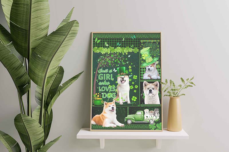 Just A Girl Who Loves Dog, St patrick day Akita Dog-TT1712