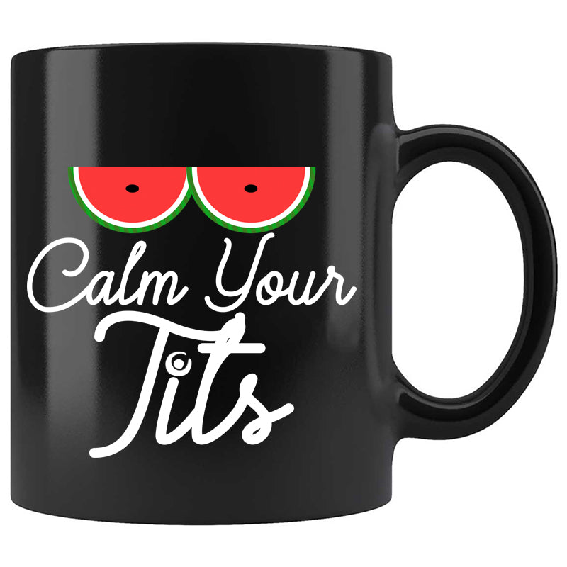 Skitongifts Funny Ceramic Coffee Mug For Birthday, Mother's Day, Father's Day, Christmas LH161221_Calm Your Tits