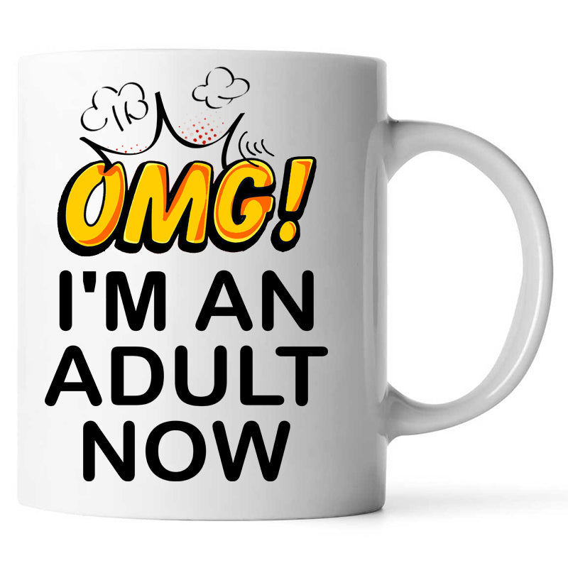  Coffee MugLH171221_OMG I'm an Adult Now