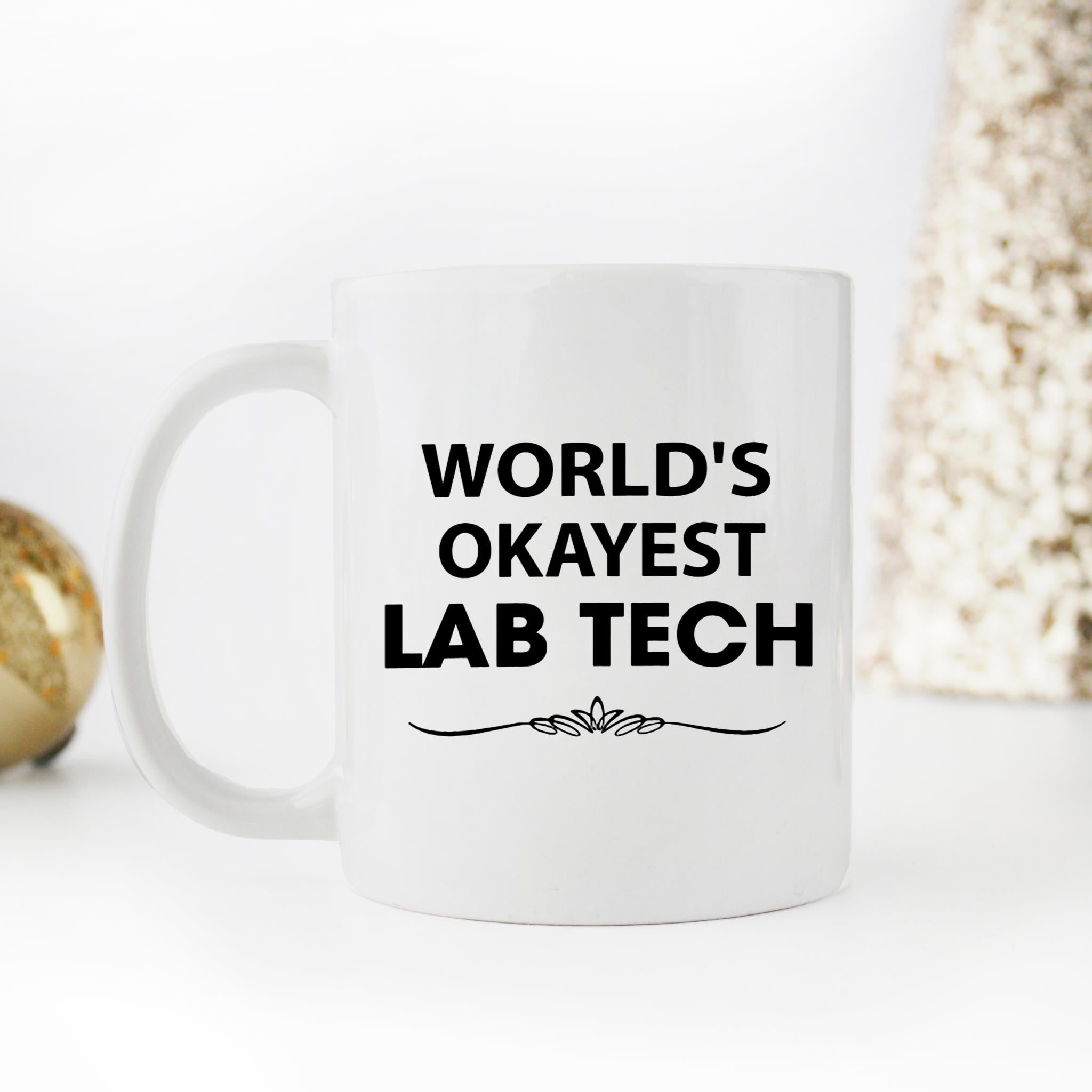 Skitongifts Funny Ceramic Novelty Coffee Mug Lab Tech World's Okayest Lab Tech Frovny2
