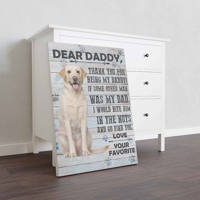Skitongifts Wall Decoration, Home Decor, Decoration Room Labrador Dog Dear Daddy Love Your Favorite-TT0601