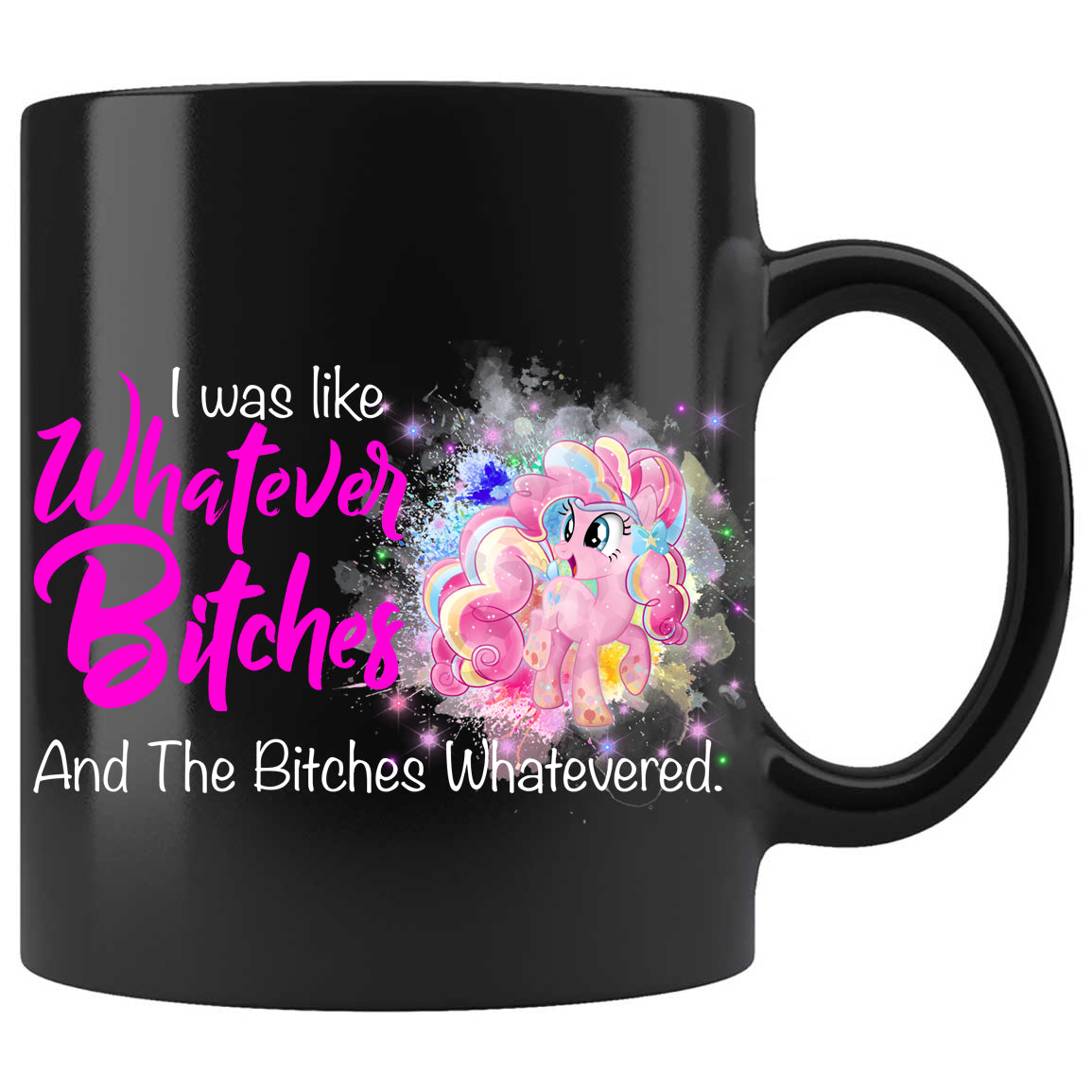 Whatever Bitches Skitongifts Funny Ceramic Coffee Mug For Birthday, Mother's Day, Father's Day, Christmas