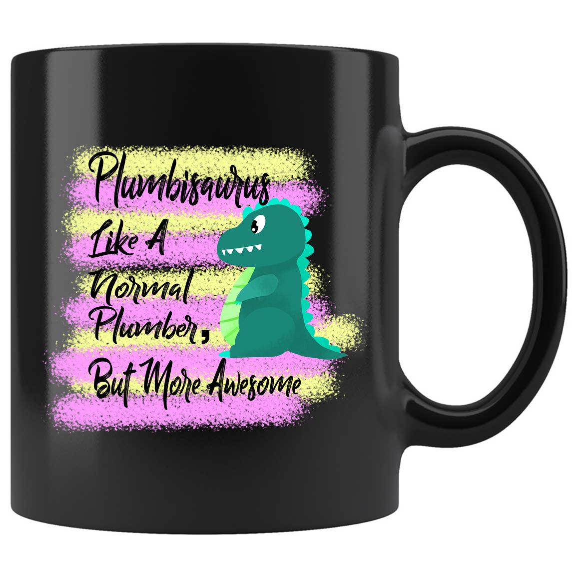 Dinosaur Plumbisaurus Like A Normal Plumber, Plumbing Skitongifts Funny Ceramic Coffee Mug For Birthday, Mother's Day, Father's Day, Christmas