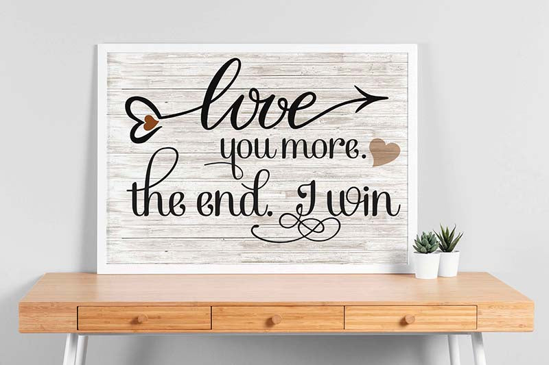 Skitongifts Wall Decoration, Home Decor, Decoration Room Love You More. The End. I Win TT1003
