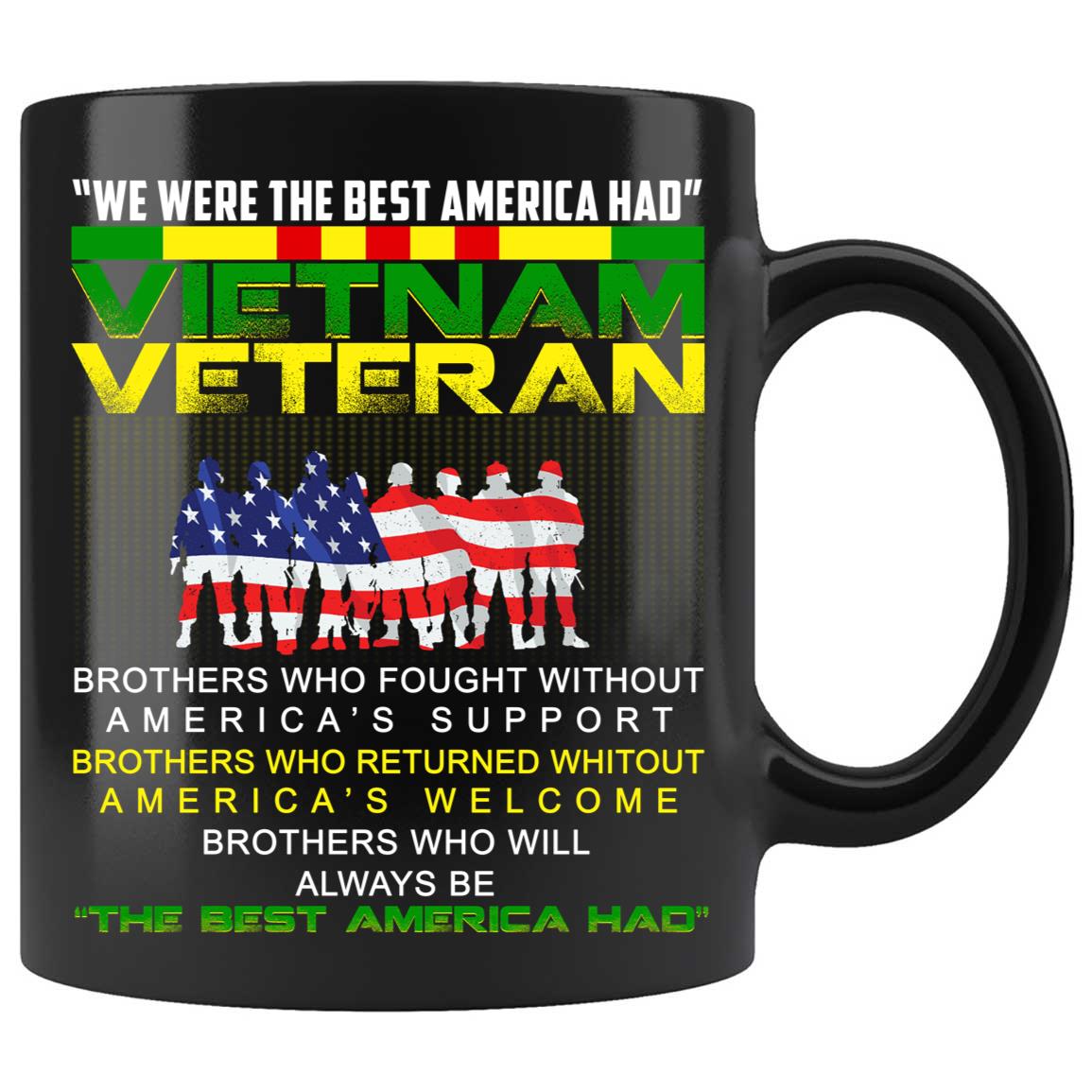 Skitongifts Coffee Mug Funny Ceramic Novelty M100-NH011221-We Were The Best America Had Proud Viet Nam Veteran Dxp8Vku