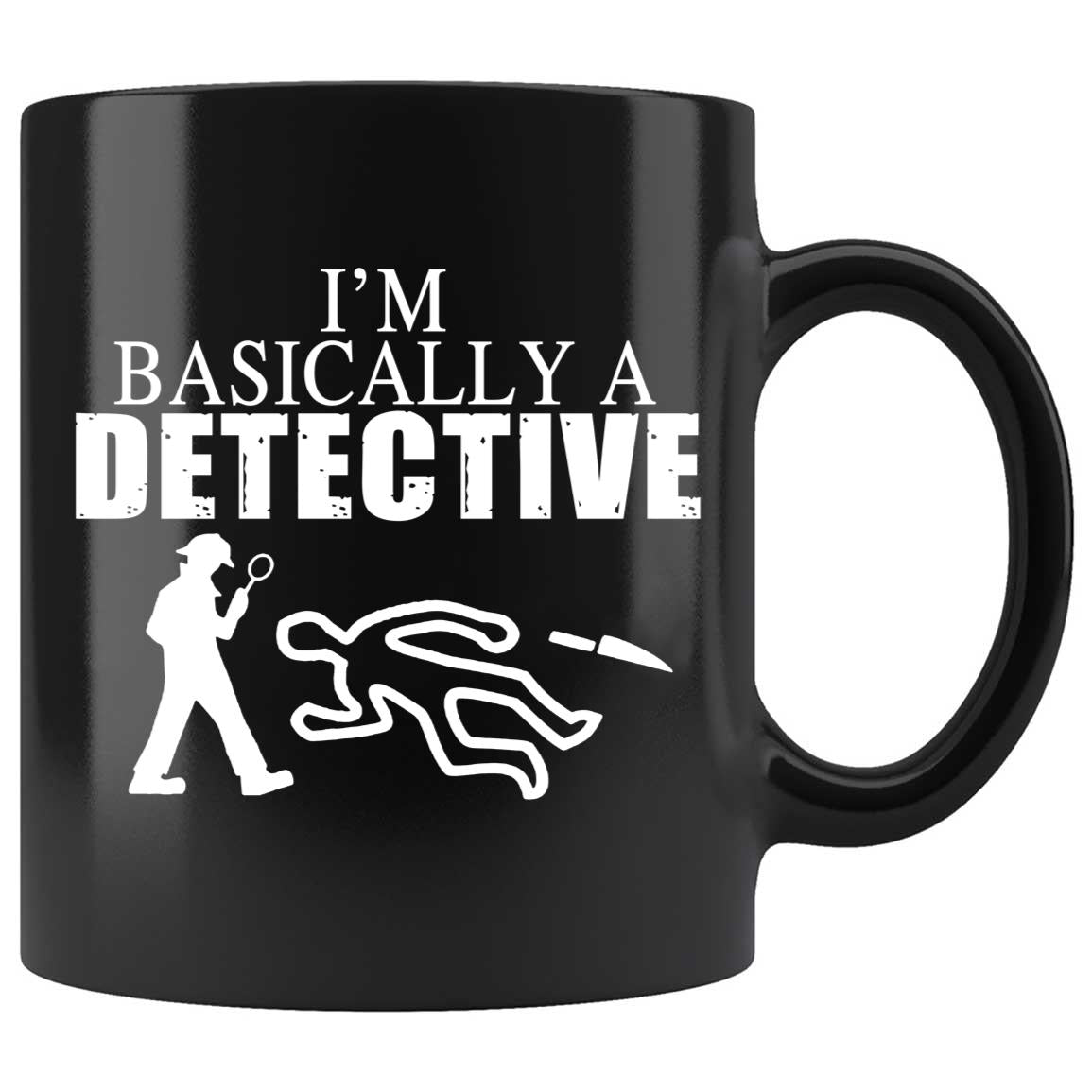 Skitongifts Coffee Mug Funny Ceramic Novelty M123-NH281221-I'm Basically A Detective S6Aazed