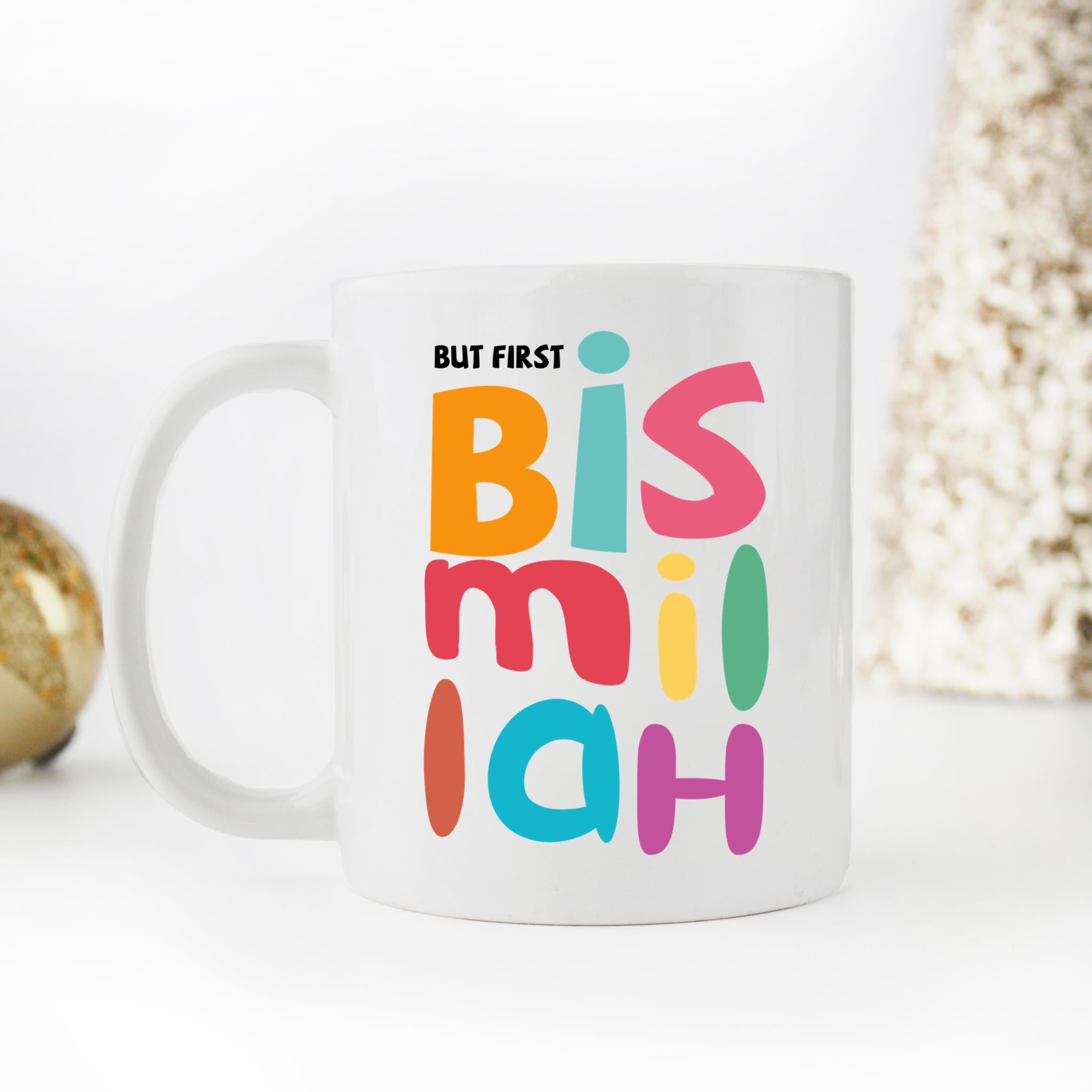Skitongifts Coffee Mug Funny Ceramic Novelty Islam But First Bismillah Upn92P7