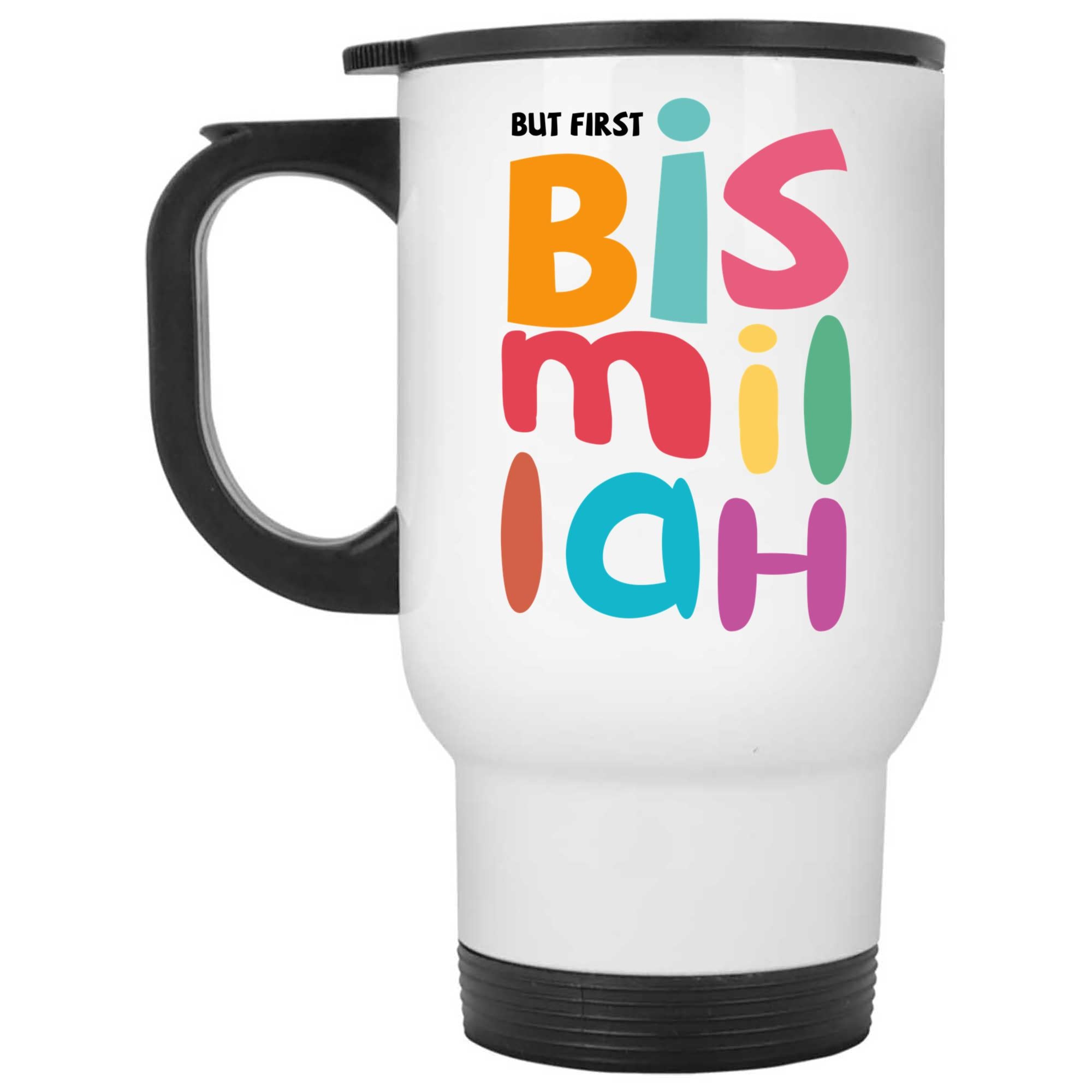 Skitongifts Coffee Mug Funny Ceramic Novelty Islam But First Bismillah Upn92P7