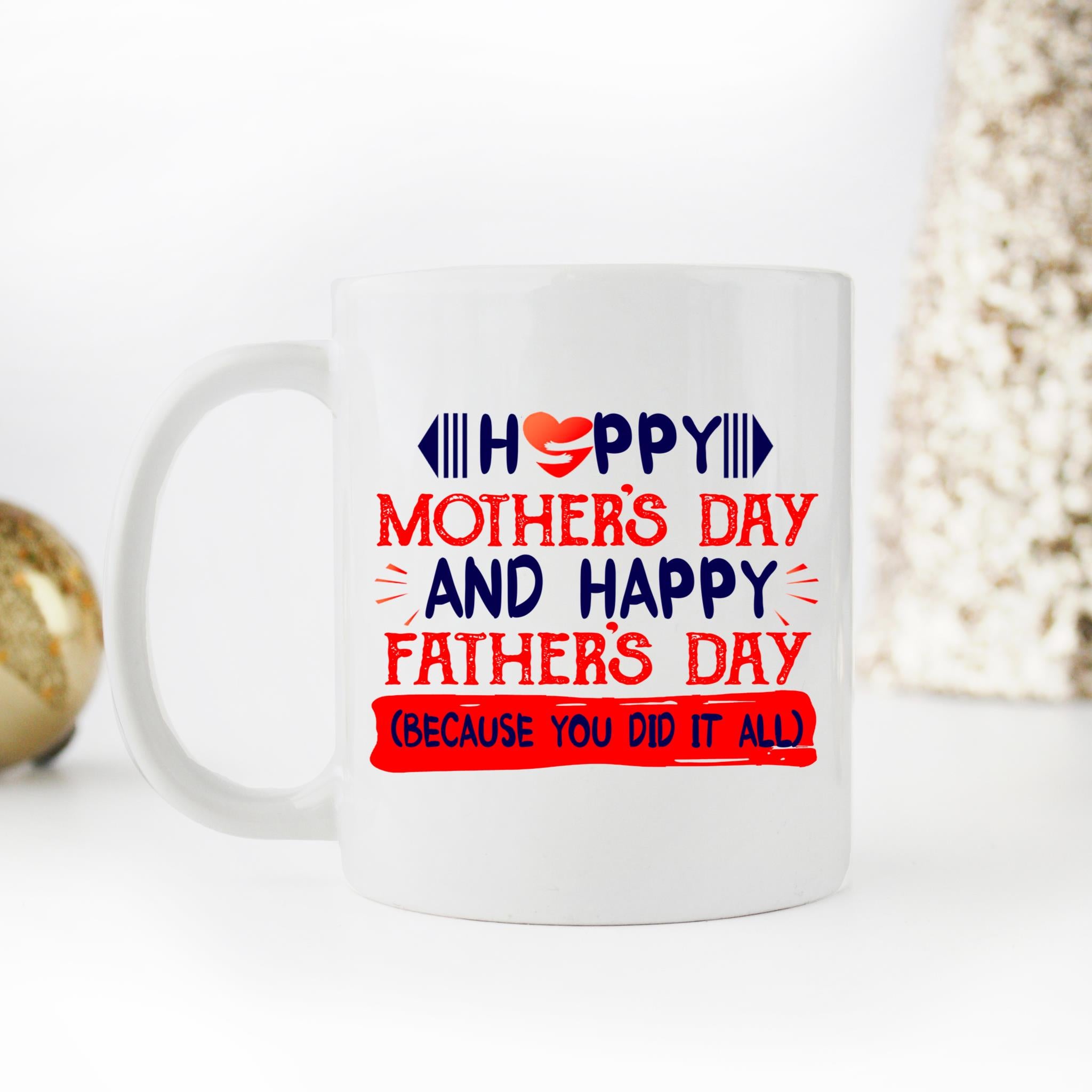 Skitongifts Coffee Mug Funny Ceramic Novelty Happy Mother's Father's Day Because You Did It All Tihngxj