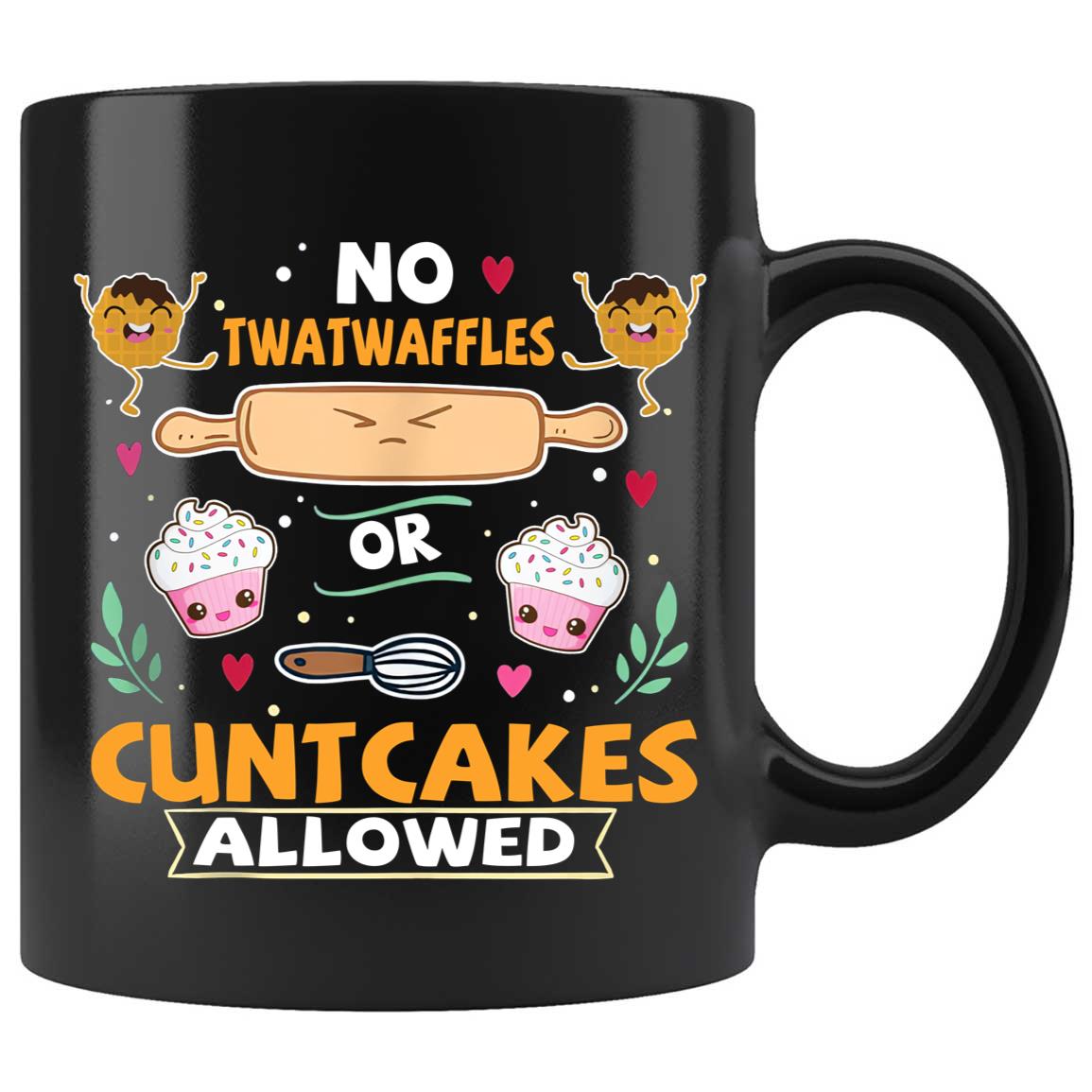 Skitongifts Coffee Mug Funny Ceramic Novelty No Twatwaffles Or Cuntcakes Allowed Myzaqmi