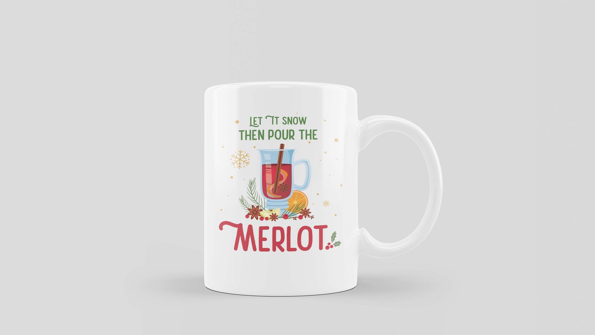  Coffee MugTK011221_Let It Snow Then Pour The Merlot