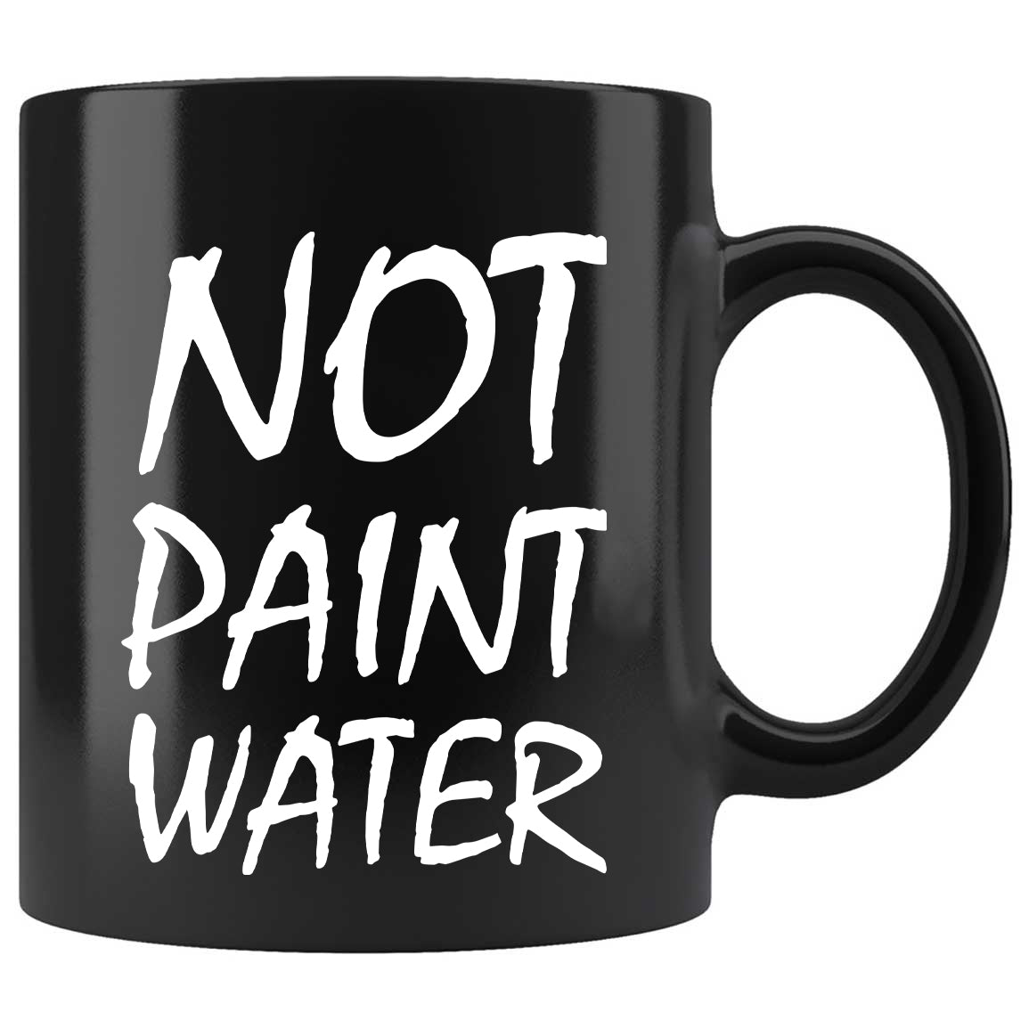  Coffee MugPN071221_Not Paint Water