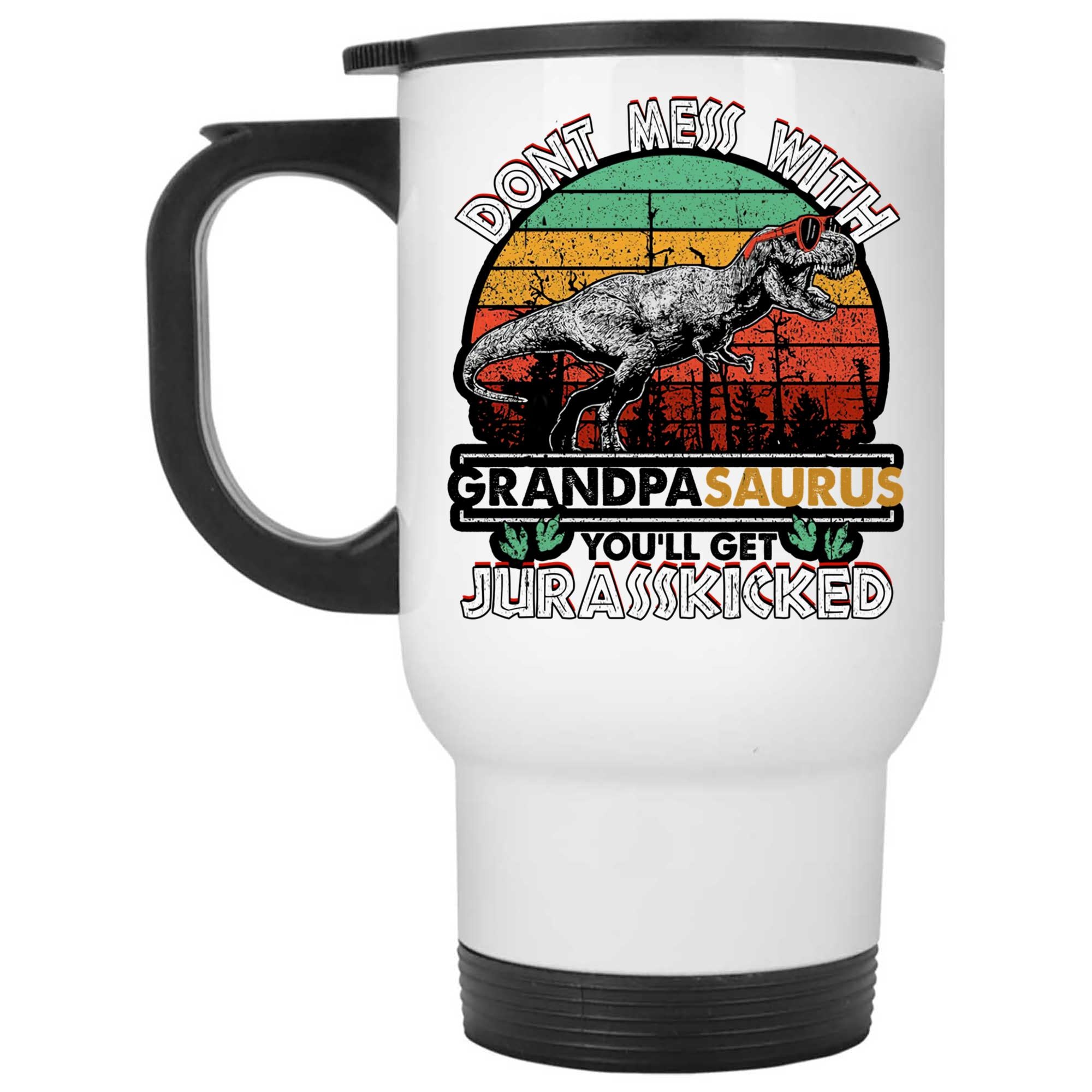 Skitongifts Coffee Mug Funny Ceramic Novelty M206 Don't Mess With Grandpasaurus You'Ll Get Jurasskicked 9A0Xlwn